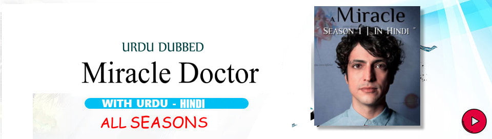 Miracle Doctor (Mucize Doktor): Urdu Dubbed